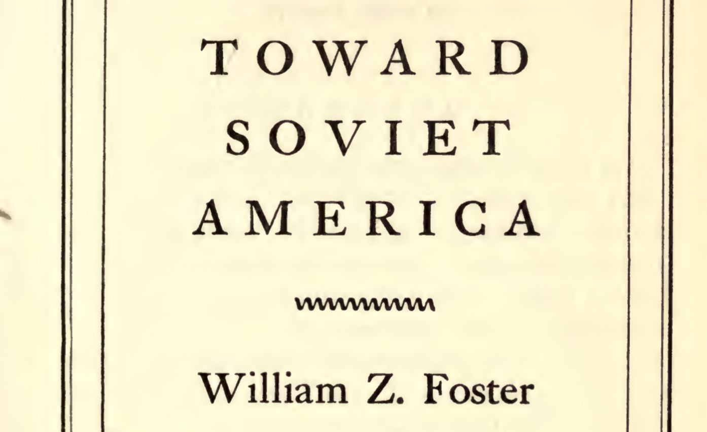 Toward Soviet America